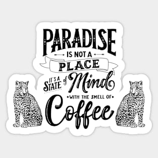 Coffee and Paradise Sticker